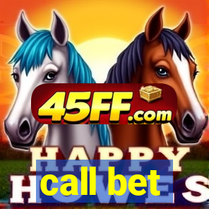 call bet